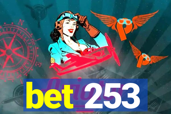 bet 253